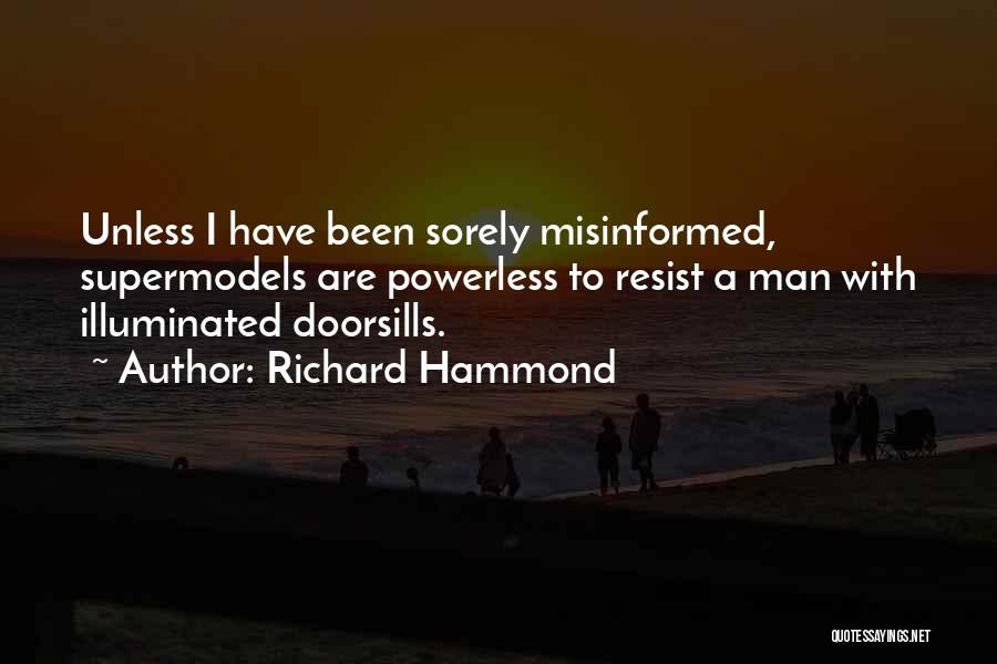 Not A Supermodel Quotes By Richard Hammond
