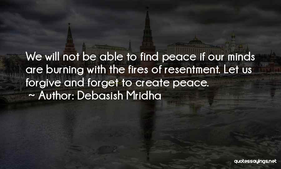 Not Able To Forgive Quotes By Debasish Mridha