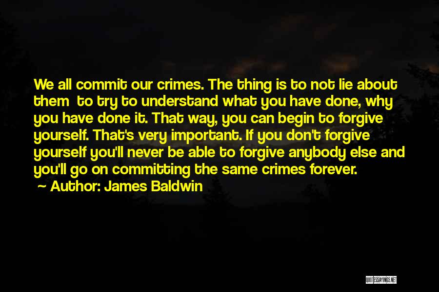 Not Able To Forgive Quotes By James Baldwin