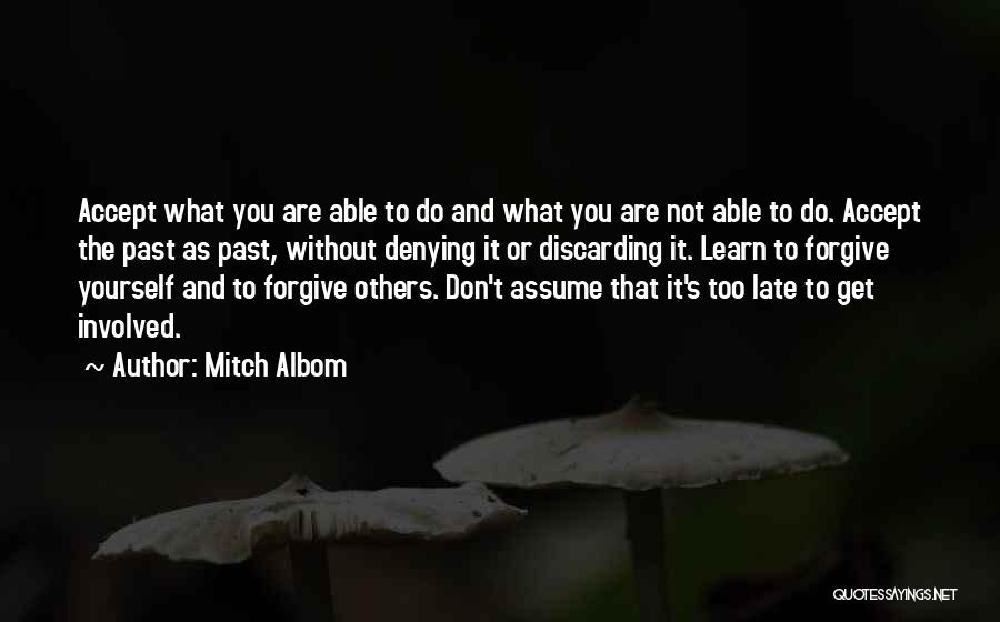 Not Able To Forgive Quotes By Mitch Albom