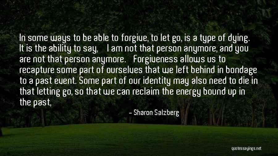 Not Able To Forgive Quotes By Sharon Salzberg