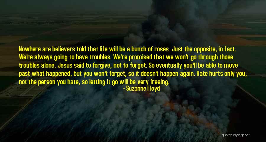 Not Able To Forgive Quotes By Suzanne Floyd