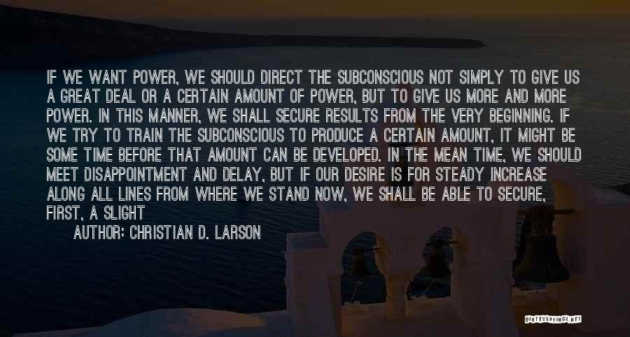 Not Able To Meet Quotes By Christian D. Larson