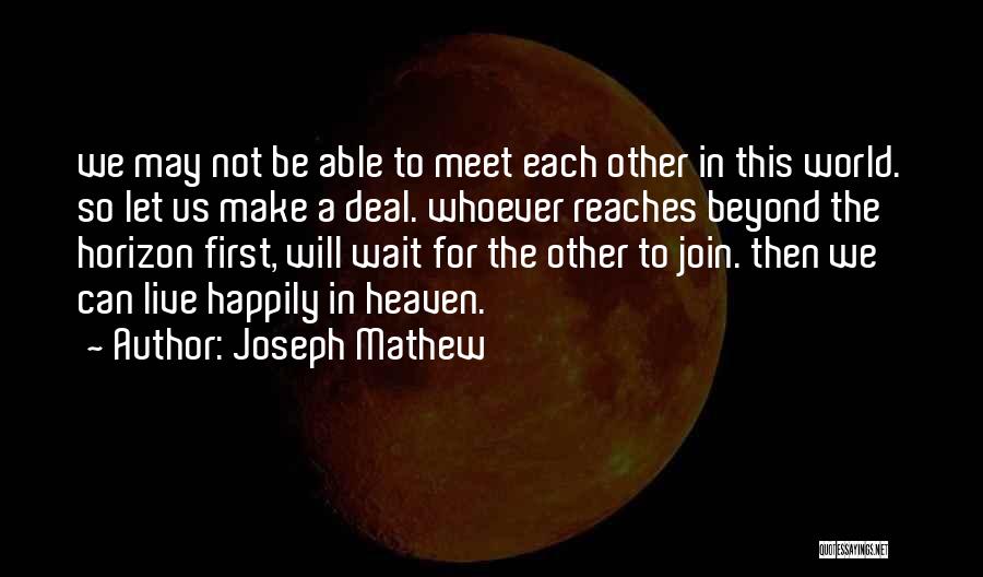 Not Able To Meet Quotes By Joseph Mathew