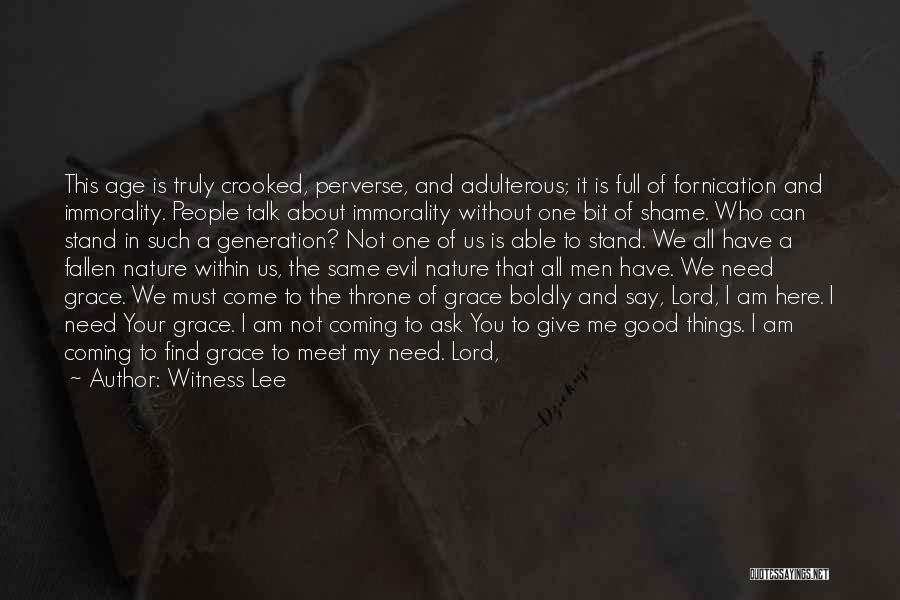 Not Able To Meet Quotes By Witness Lee