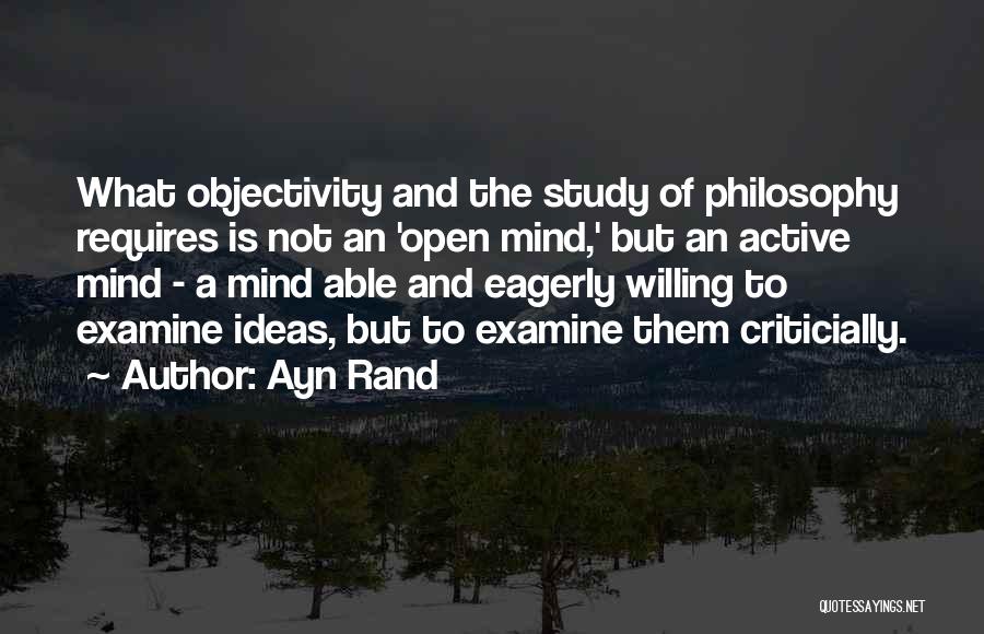 Not Able To Study Quotes By Ayn Rand