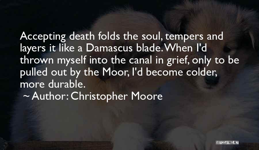 Not Accepting Death Quotes By Christopher Moore