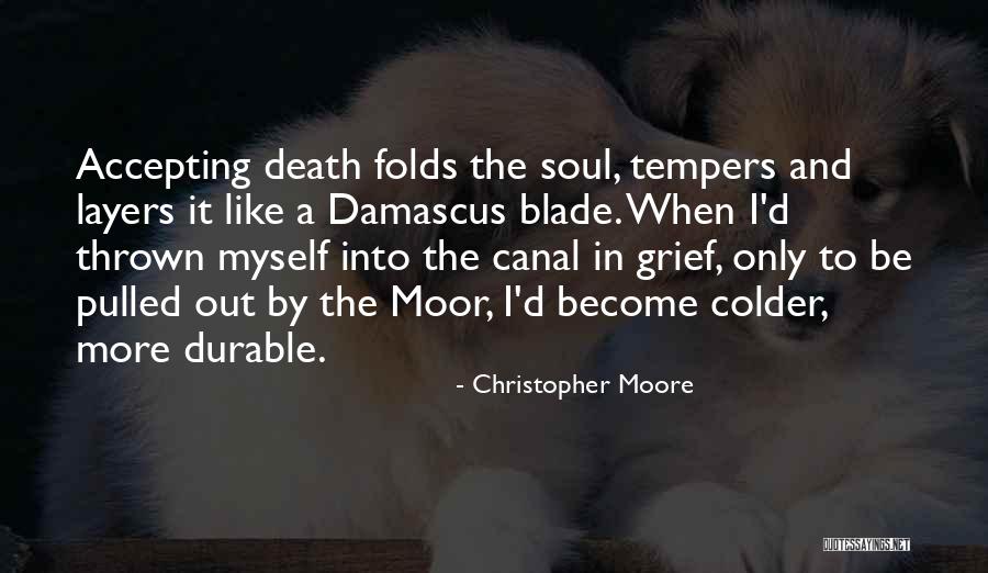 Not Accepting Death Quotes By Christopher Moore