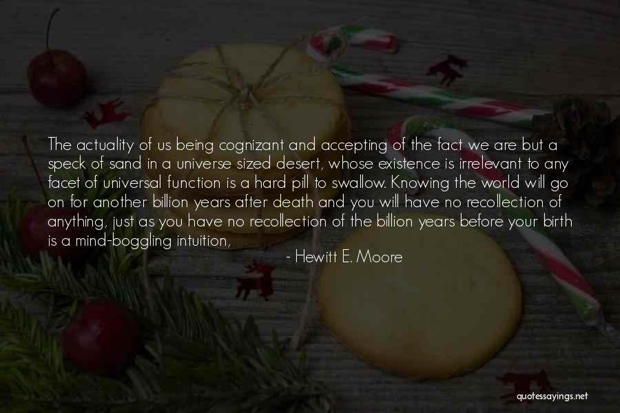 Not Accepting Death Quotes By Hewitt E. Moore Not Accepting Death Quotes By Hewitt E. Moore