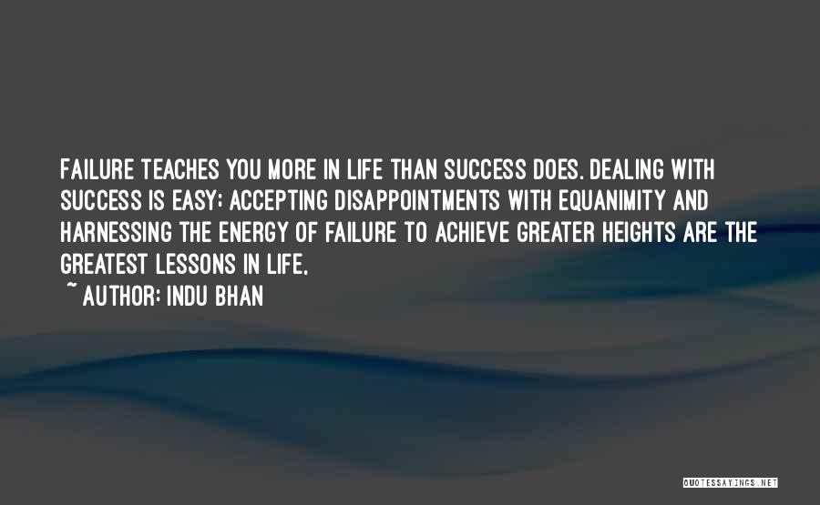 Not Accepting Failure Quotes By Indu Bhan