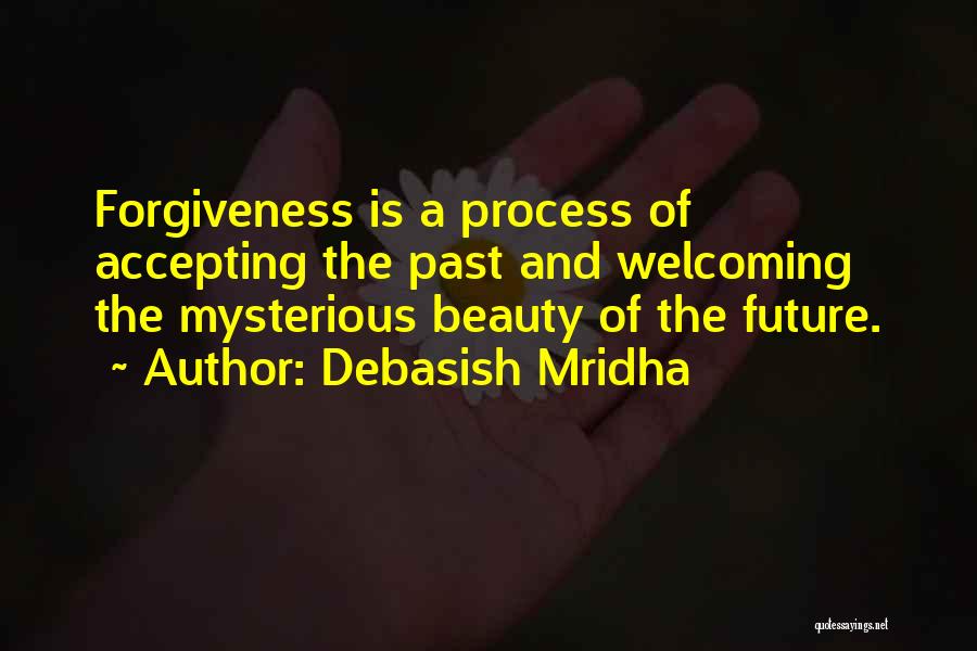 Not Accepting Forgiveness Quotes By Debasish Mridha