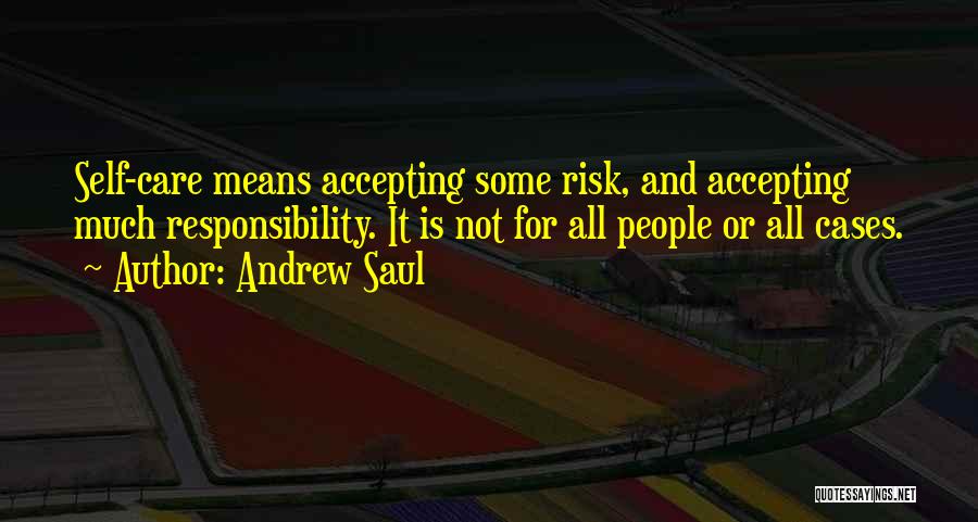 Not Accepting Quotes By Andrew Saul