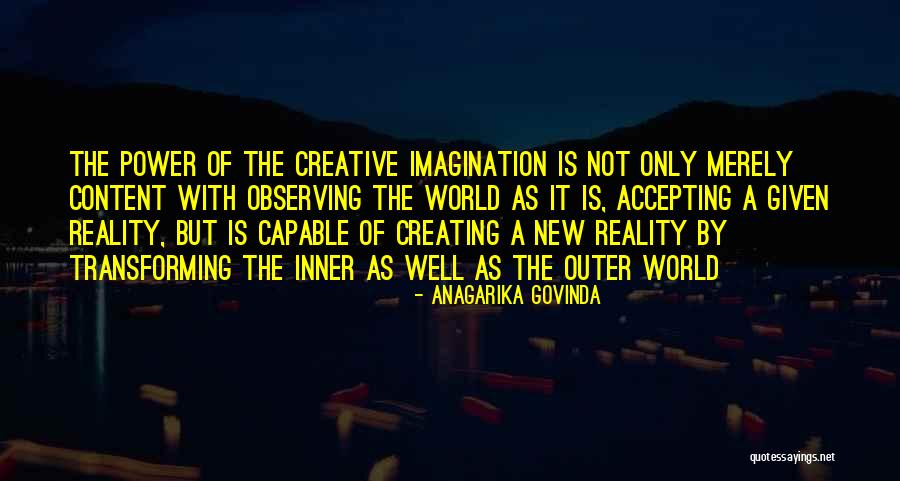 Not Accepting Reality Quotes By Anagarika Govinda