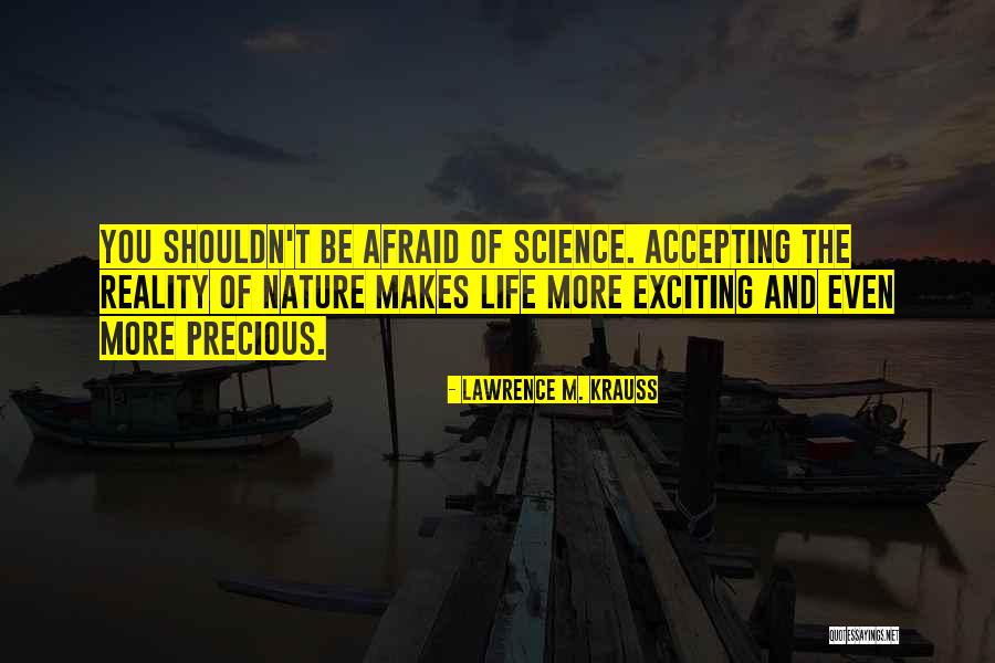 Not Accepting Reality Quotes By Lawrence M. Krauss