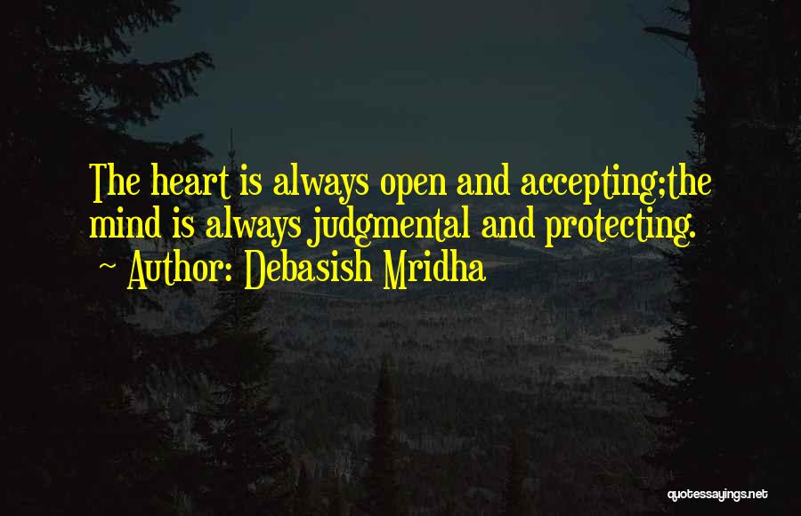 Not Accepting The Truth Quotes By Debasish Mridha