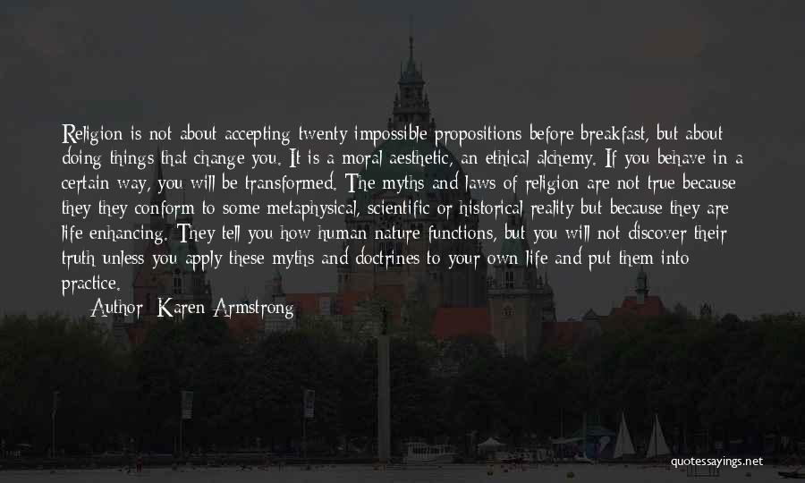 Not Accepting The Truth Quotes By Karen Armstrong