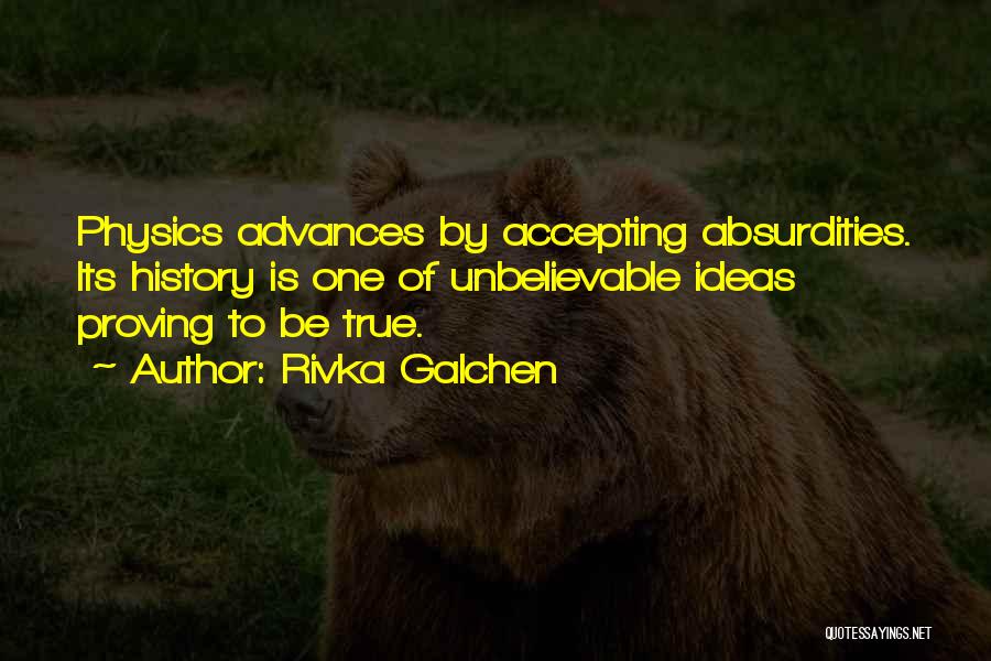 Not Accepting The Truth Quotes By Rivka Galchen