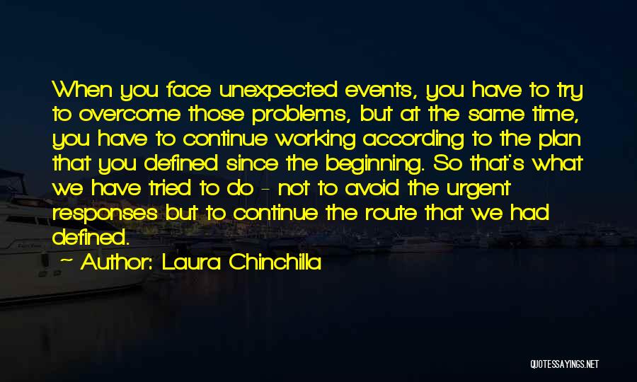 Not According To Plan Quotes By Laura Chinchilla