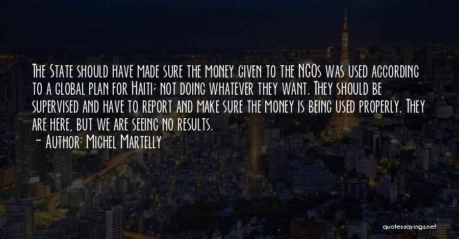 Not According To Plan Quotes By Michel Martelly