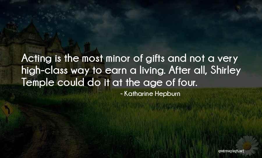 Not Acting Her Age Quotes By Katharine Hepburn Not Acting Her Age Quotes By Katharine Hepburn