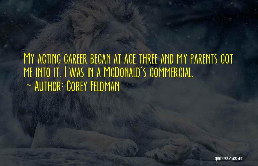 Not Acting Your Age Quotes By Corey Feldman