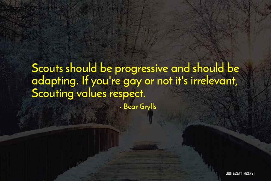 Not Adapting Quotes By Bear Grylls Not Adapting Quotes By Bear Grylls