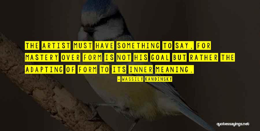 Not Adapting Quotes By Wassily Kandinsky Not Adapting Quotes By Wassily Kandinsky