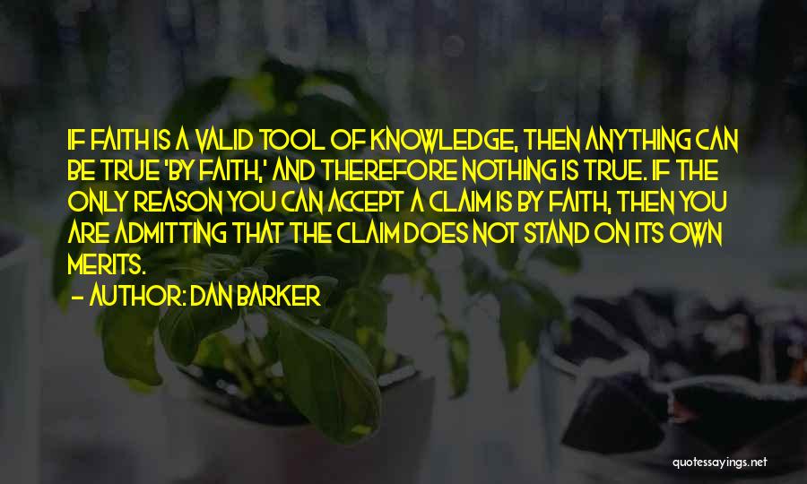 Not Admitting Quotes By Dan Barker