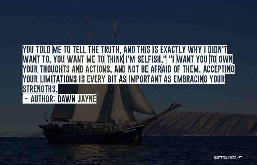 Not Admitting Quotes By Dawn Jayne