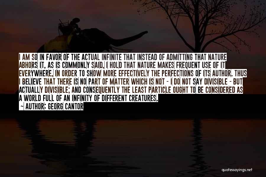 Not Admitting Quotes By Georg Cantor