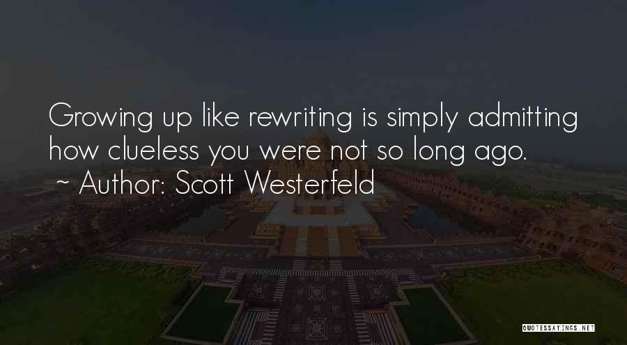 Not Admitting Quotes By Scott Westerfeld