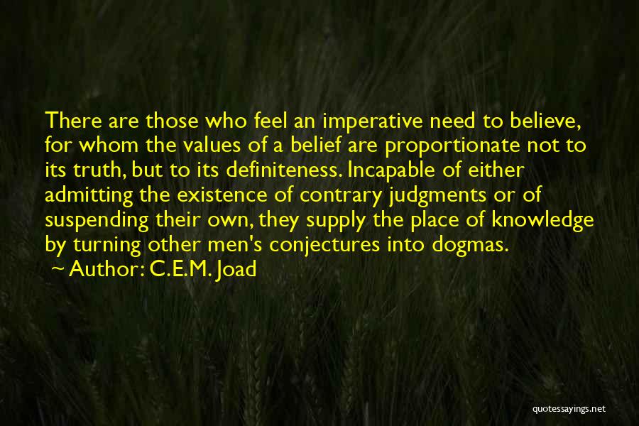 Not Admitting The Truth Quotes By C.E.M. Joad