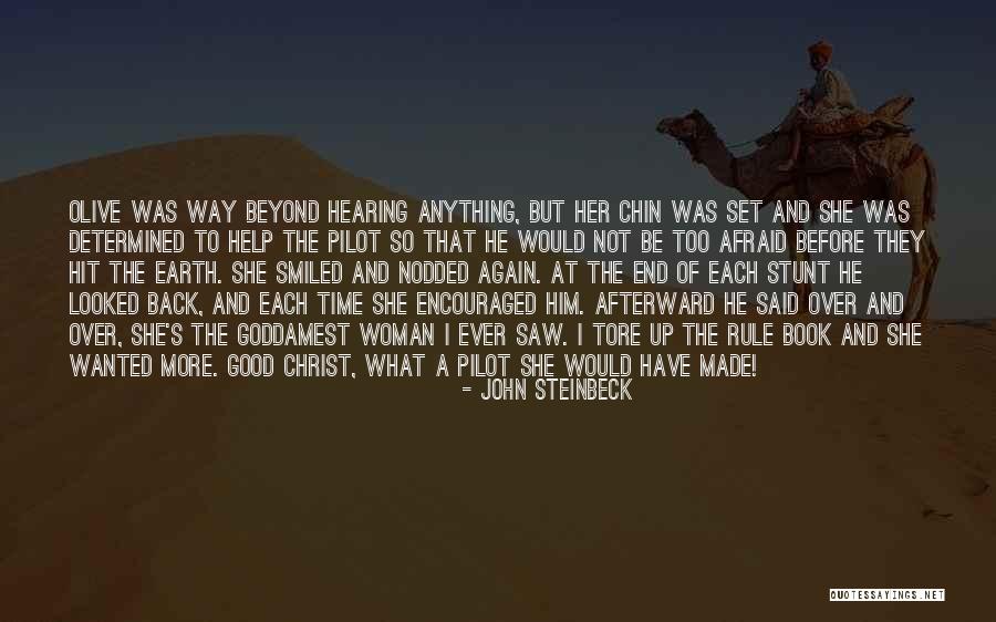 Not Afraid Of Anything Quotes By John Steinbeck