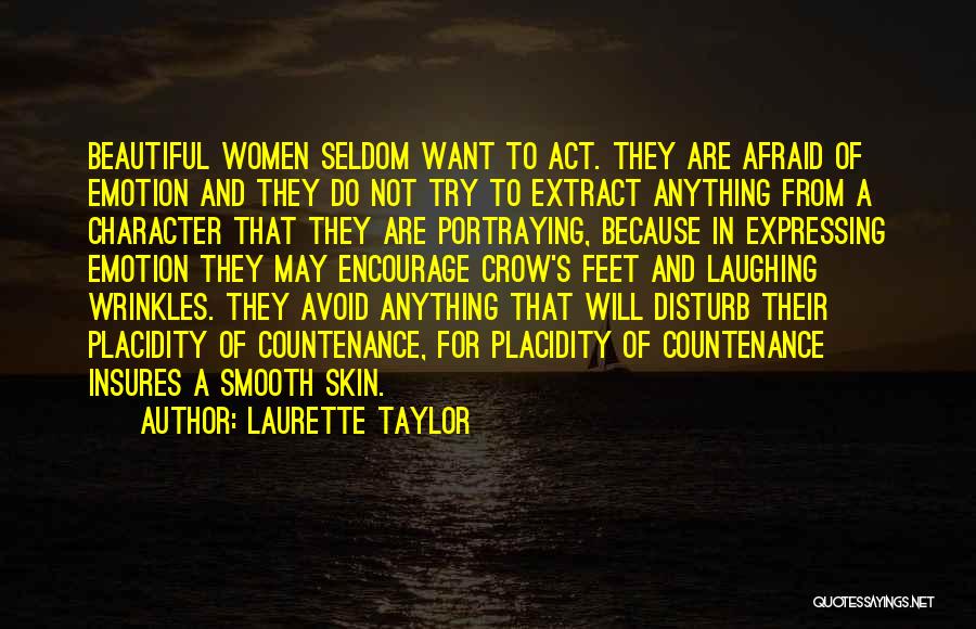 Not Afraid Of Anything Quotes By Laurette Taylor