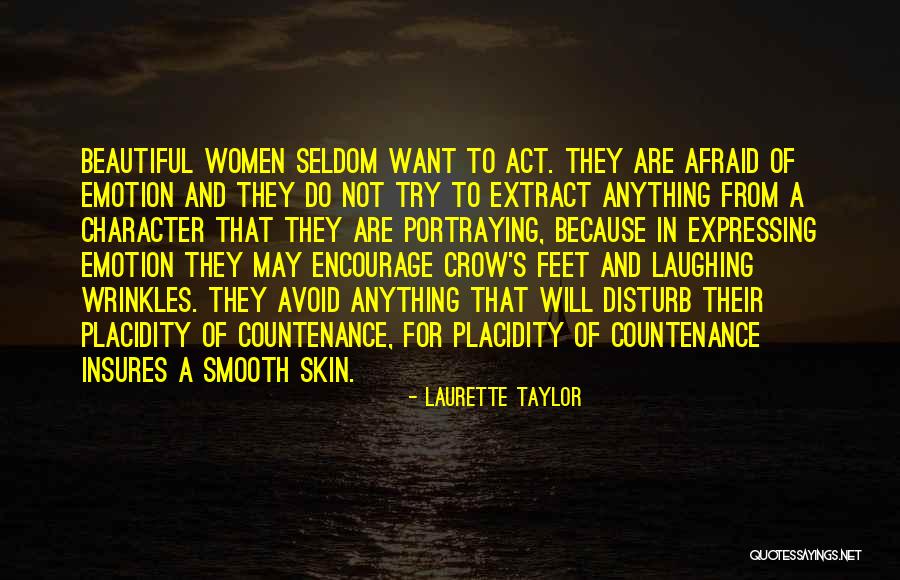 Not Afraid Of Anything Quotes By Laurette Taylor Not Afraid Of Anything Quotes By Laurette Taylor