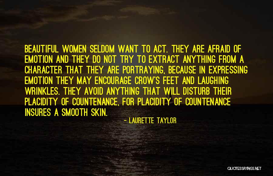 Not Afraid Of Anything Quotes By Laurette Taylor