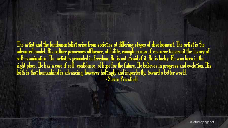 Not Afraid Of The Future Quotes By Steven Pressfield Not Afraid Of The Future Quotes By Steven Pressfield