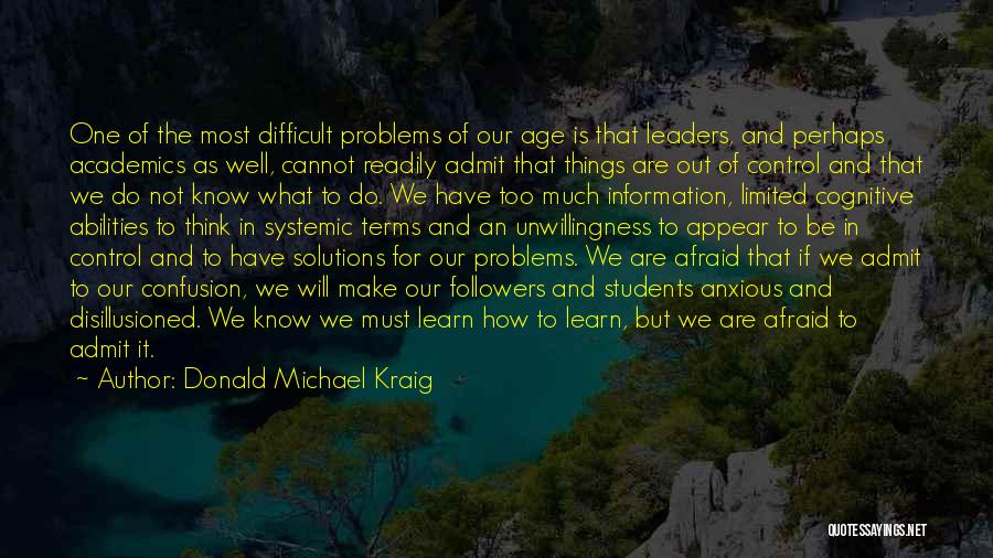 Not Afraid To Admit It Quotes By Donald Michael Kraig