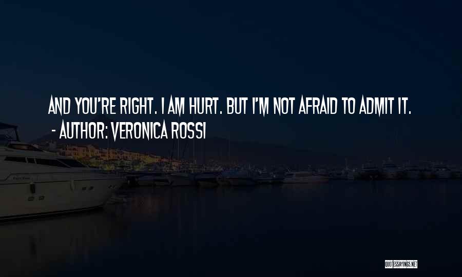 Not Afraid To Admit It Quotes By Veronica Rossi