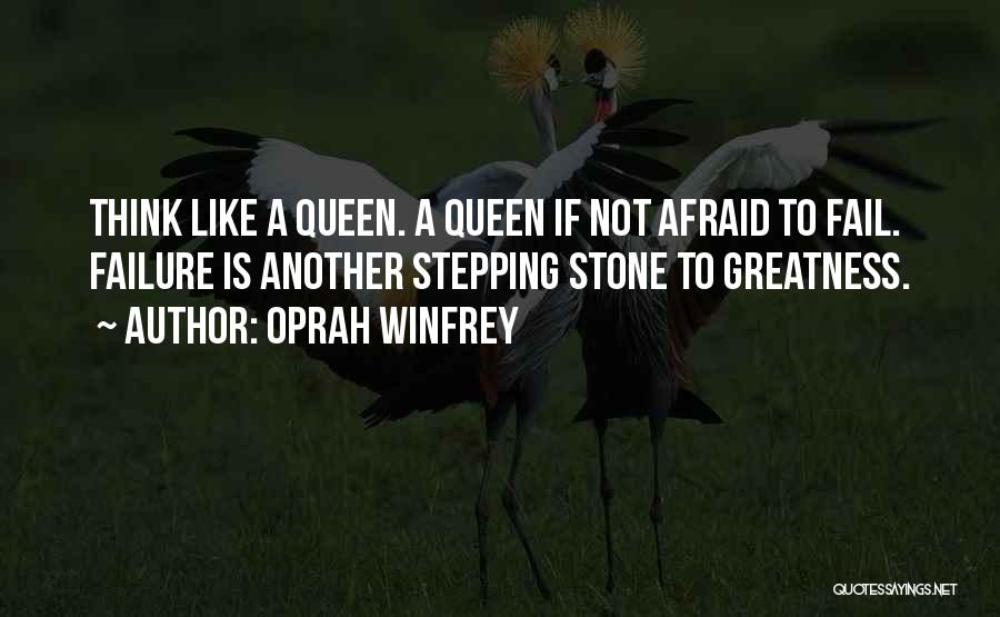 Not Afraid To Fail Quotes By Oprah Winfrey