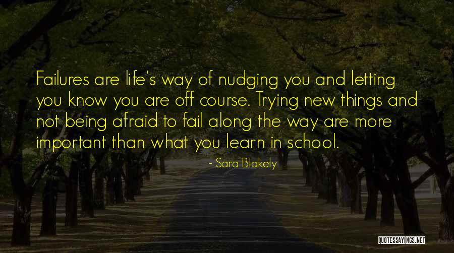 Not Afraid To Fail Quotes By Sara Blakely