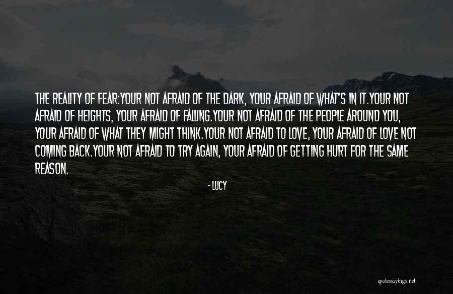Not Afraid To Love Again Quotes By Lucy Not Afraid To Love Again Quotes By Lucy