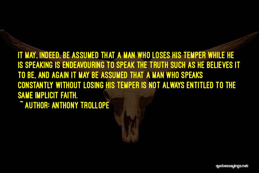 Not Again Quotes By Anthony Trollope