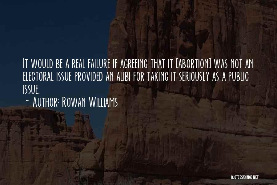 Not Agreeing Quotes By Rowan Williams