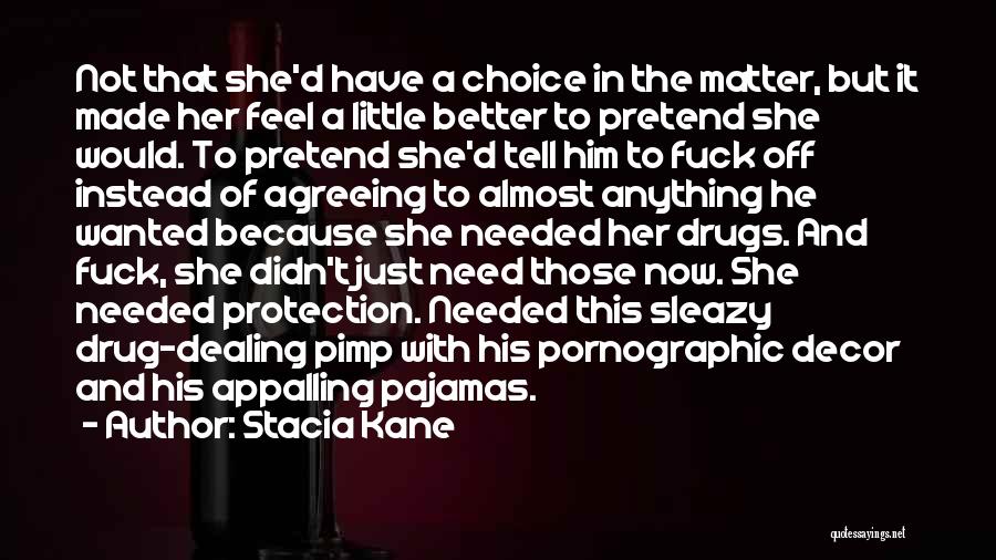 Not Agreeing Quotes By Stacia Kane