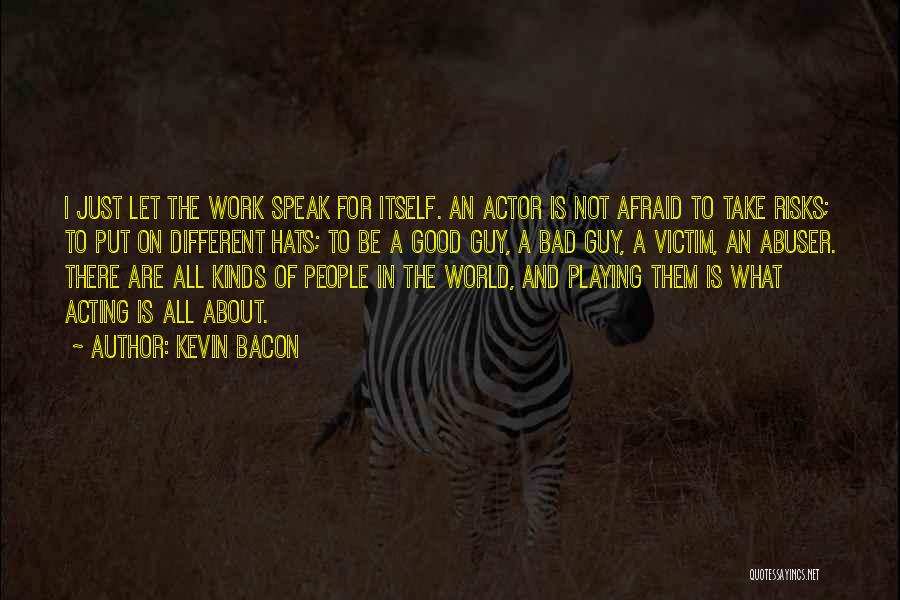 Not All Bad Quotes By Kevin Bacon