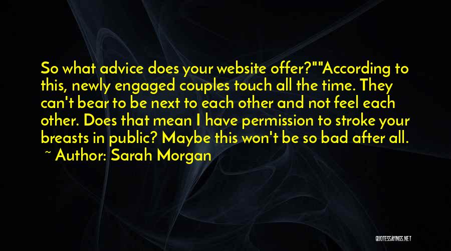 Not All Bad Quotes By Sarah Morgan