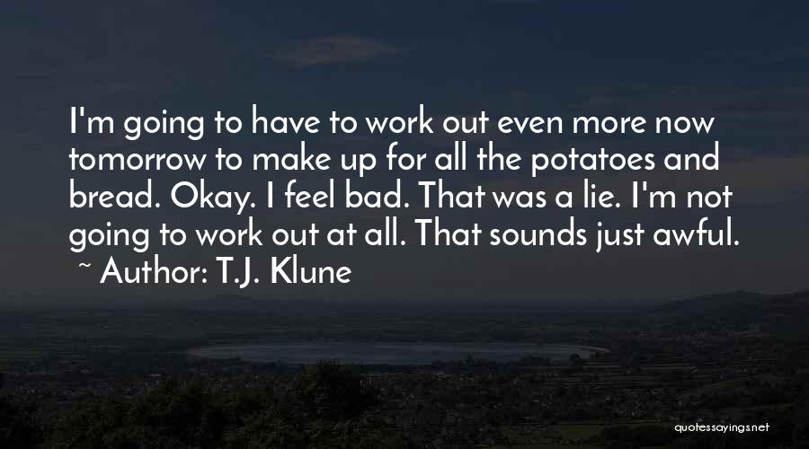 Not All Bad Quotes By T.J. Klune