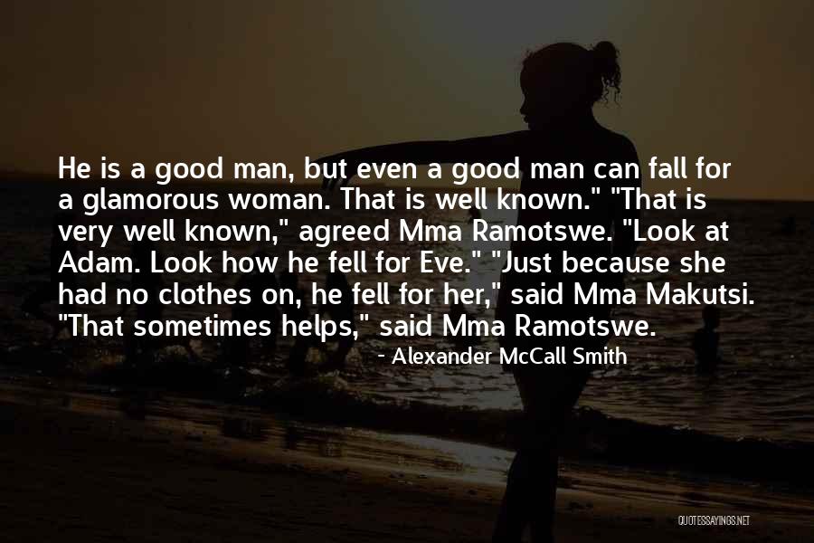 Not All Mistakes Are Made To Be Fixed Quotes By Alexander McCall Smith Not All Mistakes Are Made To Be Fixed Quotes By Alexander McCall Smith