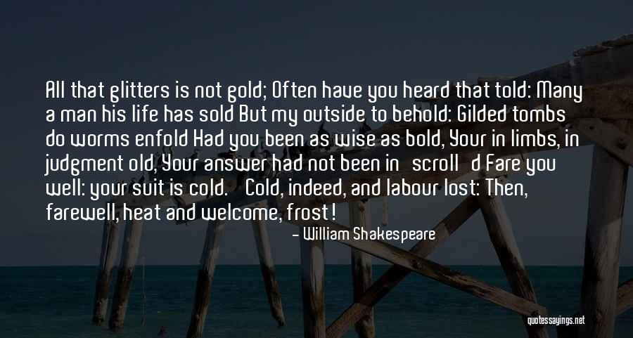 Not All That Glitters Quotes By William Shakespeare Not All That Glitters Quotes By William Shakespeare